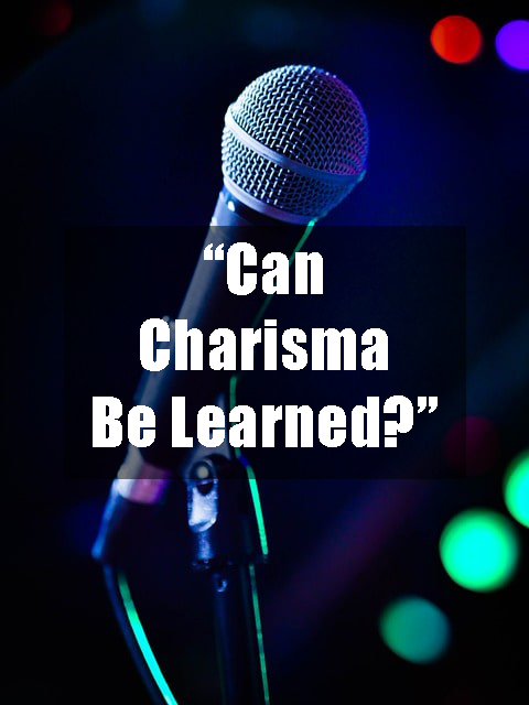 can charisma be learned