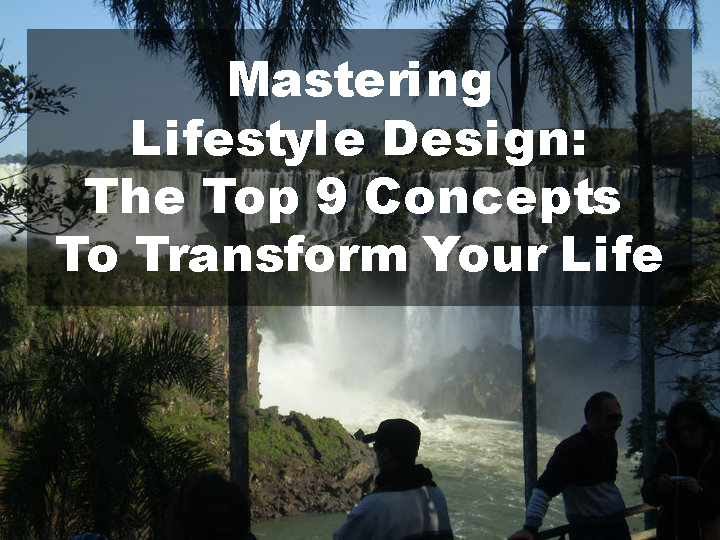 mastering lifestyle design