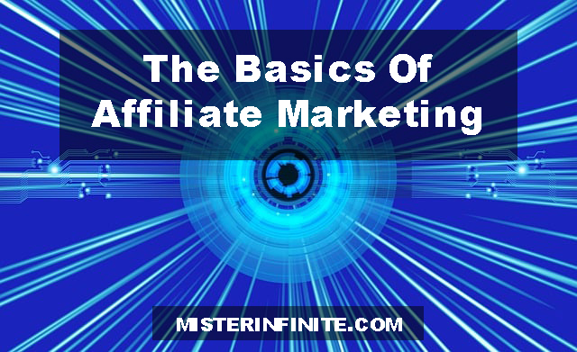 the basics of affiliate marketing