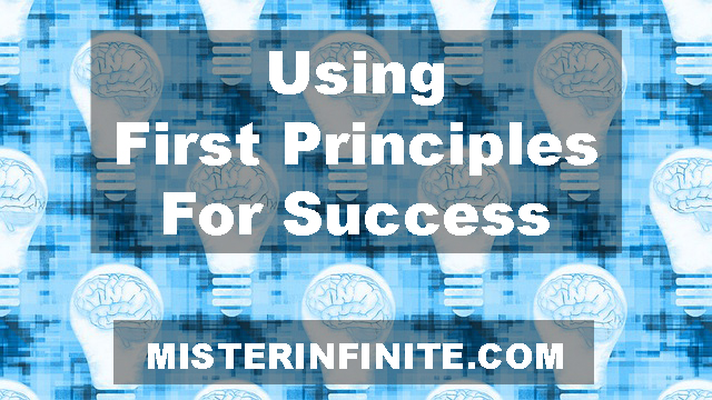 using first principles for success